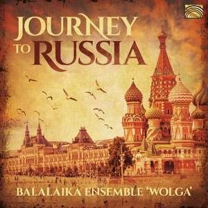 Cover for Balalaika Ensemble Wolga · Journey To Russia (CD) (2019)