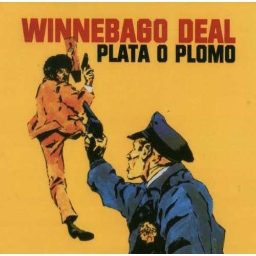 Cover for Winnebago Deal · Plata O Plomo (CD) (2013)