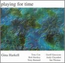 Cover for Gina Harkell-Playing For Time (CD) (2008)