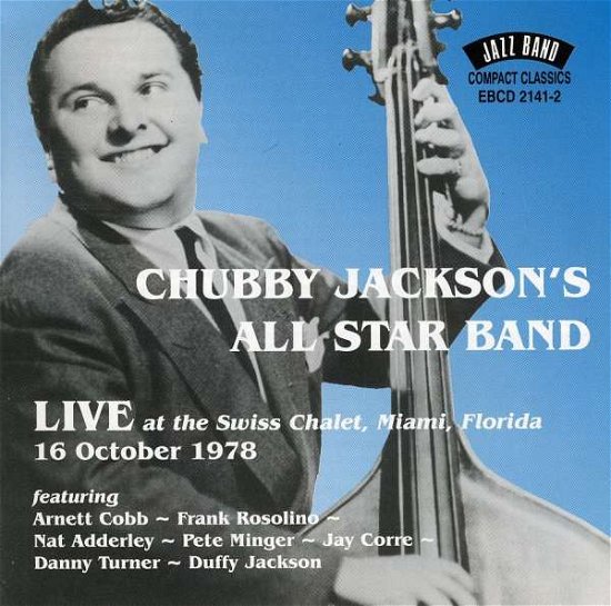 Cover for Chubby Jackson's All Star Band · Live in Miami, Oct `78 (CD) (2009)