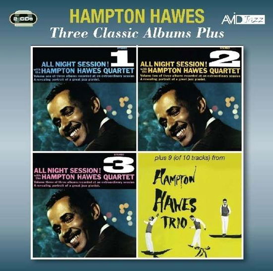 Three Classic Albums Plus (All Night Session Vol 1 / All Night Session Vol 2 / All Night Session Vol 3) - Hampton Hawes - Musiikki - AVID - 5022810704126 - maanantai 25. marraskuuta 2013