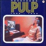 Countdown 1992-1983 - Pulp - Muziek - NECTAR - 5023660009126 - 17 februari 2015