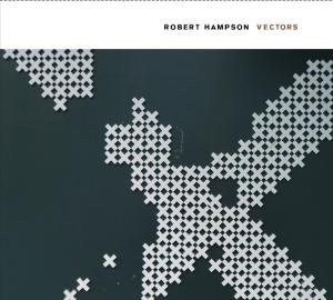 Vectors - Robert Hampson - Musik - TOUCH - 5027803147126 - 9. Juni 2009