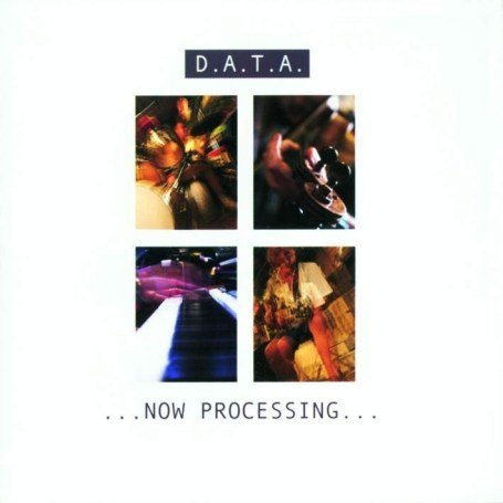 Cover for Data · Now Processing (CD) (2013)