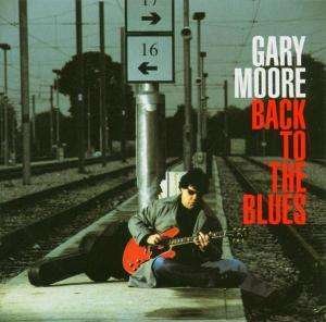 Cover for Gary Moore · Back to the Blues (CD) (2008)