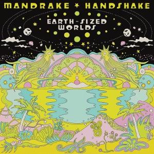 Cover for Mandrake Handshake · Earth-sized Worlds (CD) (2025)