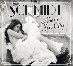 Cover for Schmidt · Above Sin City/ep (CD) (2011)