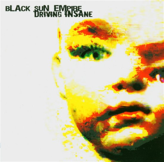Cover for Black Sun Empire · Driving Insane (CD) (2004)