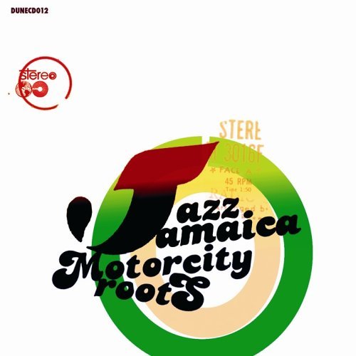 Motorcity Roots - Jazz Jamaica - Musique - SUN - 5060064970126 - 22 février 2006