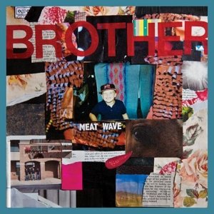 Cover for Meat Wave · Brother (LP Ep) (LP) [EP edition] (2015)