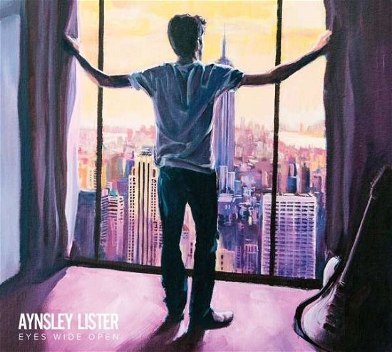 Lister Aynsley · Eyes Wide Open (CD) [Digipak] (2018)