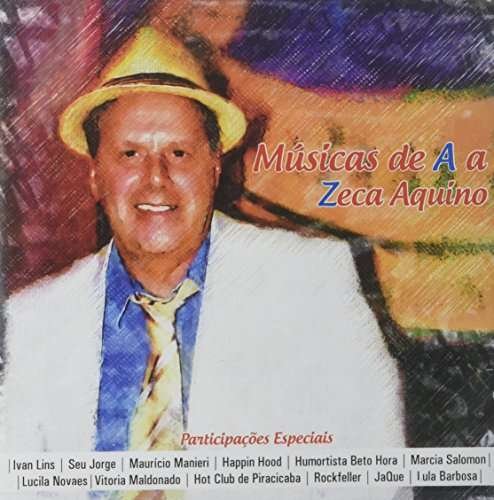 Musica De a a Zeca De Aquino - Zeca De Aquino - Muziek - TRATORE - 5099727044126 - 9 april 2013