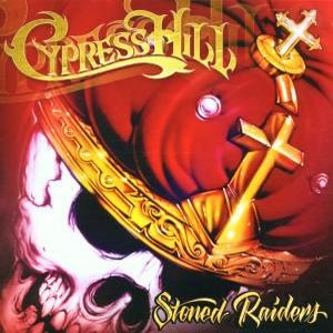 Cover for Cypress Hill · Stoned Raiders (CD) (2001)