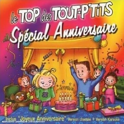 Special Anniversaire - Top Des Tout P'tits - Musik - SNYB - 5099751043126 - 12. januar 2004