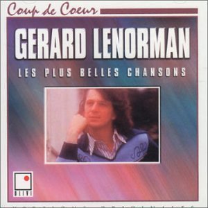 Cover for Gerard Lenorman · Les Plus Belles Chansons De Gerard Lenor (CD) (2004)