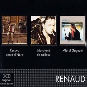Cover for Renaud · Merchand De Cailloux+Mistral Gagnant+Renaud Cante (CD)