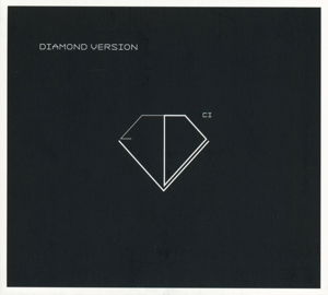 Ci - Diamond Version - Musikk - MUTE - 5099993476126 - 2. juni 2014