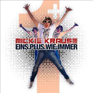 Eins Plus Wie Immer - Mickie Krause - Music - ELECTROLA - 5099997395126 - August 16, 2012