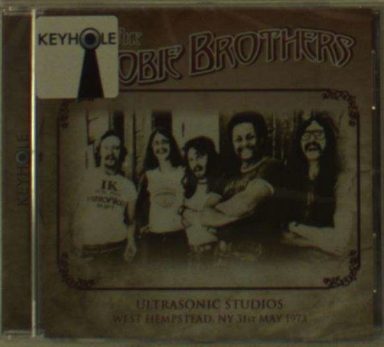 Ultrasonic Studios West Hempstead, Ny 31 May 1973 - The Doobie Brothers - Musique - KEYHOLE - 5291012904126 - 9 mars 2015