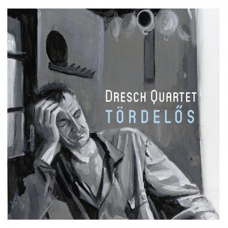 Cover for Dresch Quartet · Tordelos (CD) (2016)