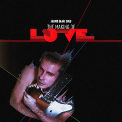 Cover for Jarmo Saari Solu · Making Of Love (CD) (2011)