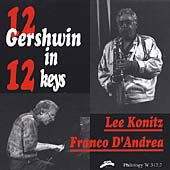 12 Gershwin in 12 Keys - Lee Konitz - Musikk - PHILOLOGY - 8013284003126 - 22. april 2016