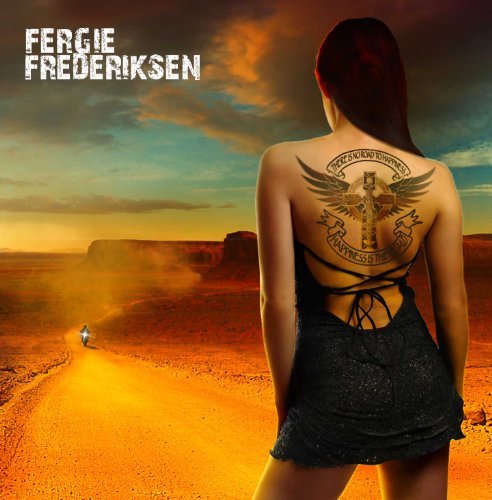 Cover for Fergie Frederiksen · Happiness is the Road (CD) (2011)