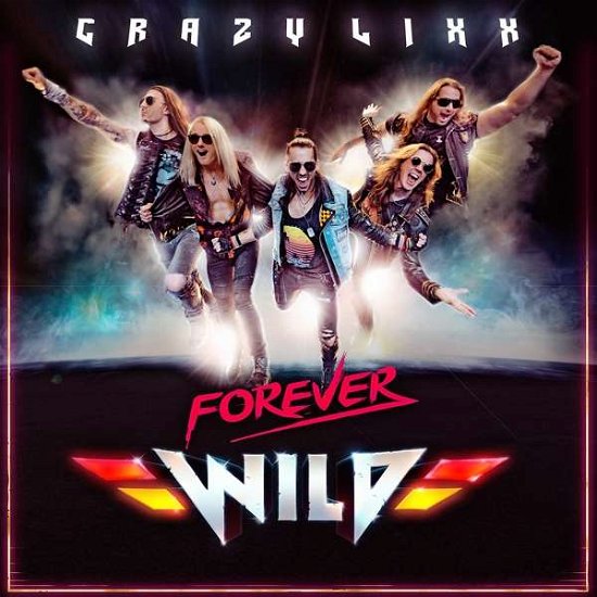 Forever Wild - Crazy Lixx - Music - FRONTIERS - 8024391095126 - May 17, 2019