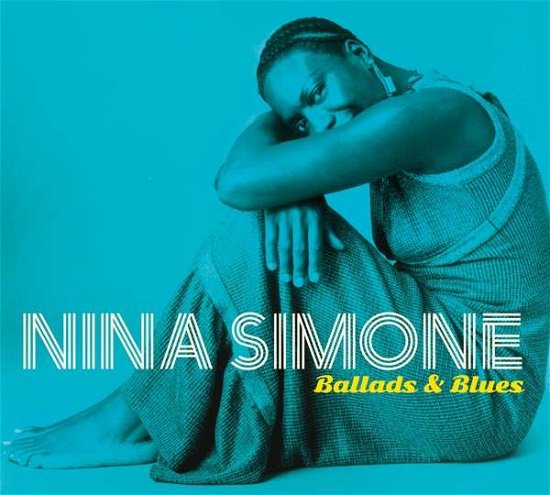 Cover for Nina Simone · Ballads &amp; Blues (CD) (2019)