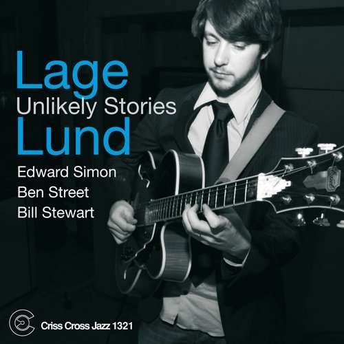 Cover for Lage Lund · Unlikely Stories (CD) (2010)