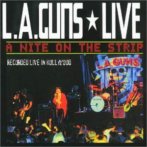 Cover for L.a. Guns · Live and Dangerous (CD) [Live edition] (2006)