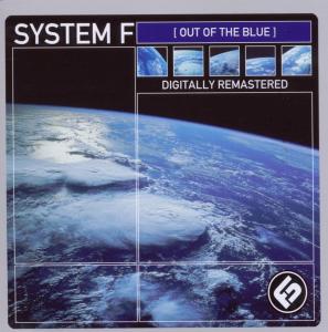 Cover for System F · Out of the Blue (CD) [Remastered edition] (2010)