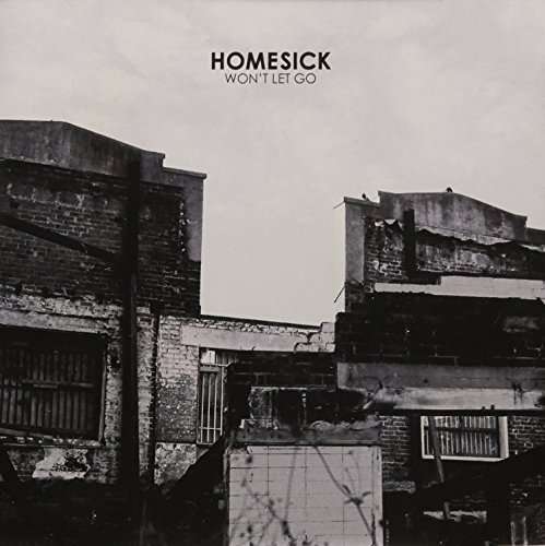 Cover for Homesick · Won't Let Go (CD) (2017)