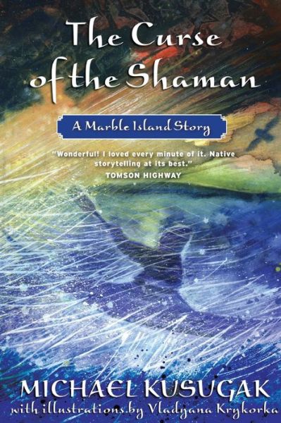 Curse of the Shaman - Michael Kusugak - Books - HarperTrophy - 9780006395126 - June 26, 2023