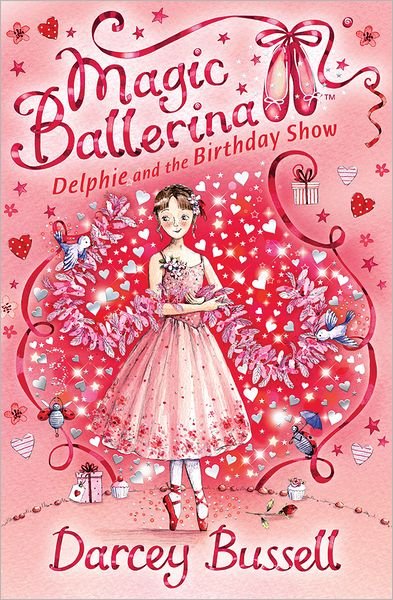 Cover for Darcey Bussell · Delphie and the Birthday Show - Magic Ballerina (Paperback Bog) (2008)