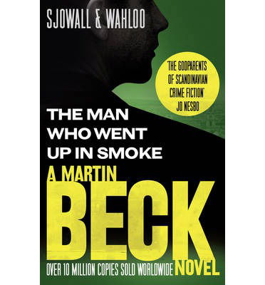 Cover for Maj Sjowall · The Man Who Went Up in Smoke - A Martin Beck Novel (Paperback Book) (2011)