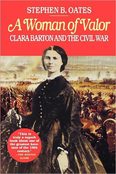 Cover for Stephen B. Oates · Woman of Valor: Clara Barton and the Civil War (Taschenbuch) [Reprint edition] (1995)