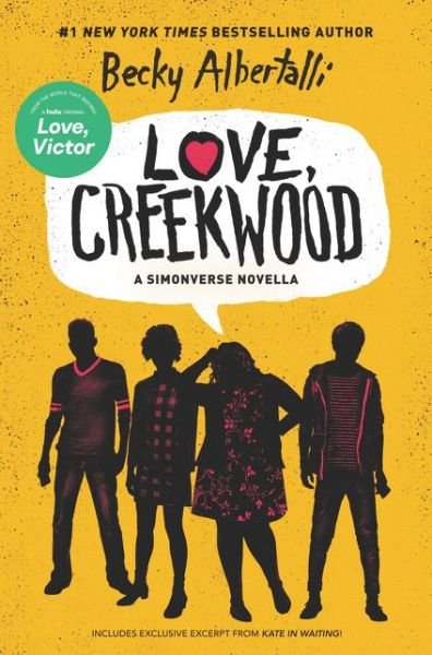 Cover for Becky Albertalli · Love, Creekwood: A Simonverse Novella (Innbunden bok) (2020)