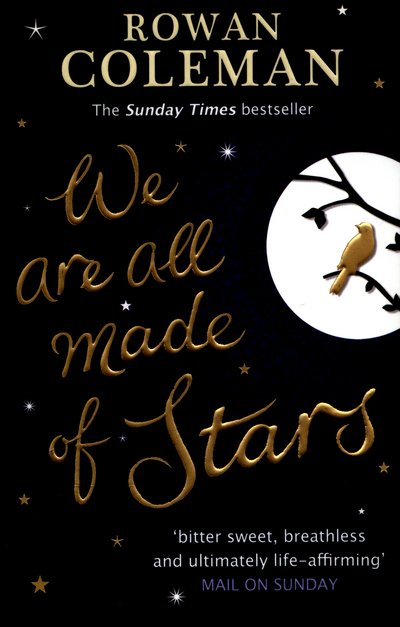 Cover for Rowan Coleman · We Are All Made of Stars (Taschenbuch) (2016)