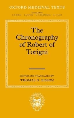 Cover for Thomas N. Bisson · The Chronography of Robert of Torigni - Oxford Medieval Texts (Book pack) (2020)