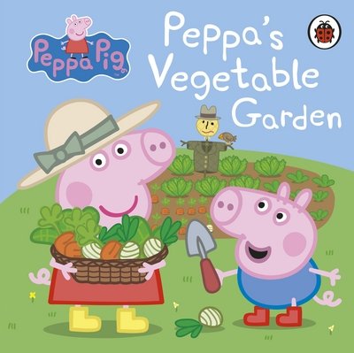 Cover for Peppa Pig · Peppa Pig: Peppa's Vegetable Garden - Peppa Pig (Tavlebog) (2018)