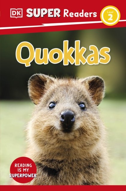 DK Super Readers Level 2 Quokkas - DK Super Readers - Dk - Livres - Dorling Kindersley Ltd - 9780241602126 - 6 juillet 2023