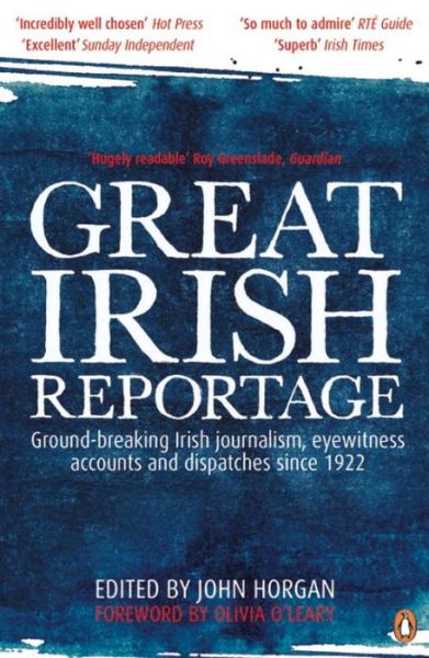 Cover for John Horgan · Great Irish Reportage (Paperback Book) (2015)