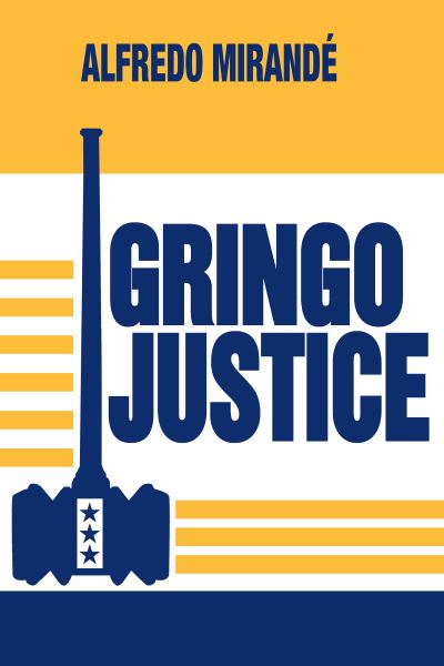 Cover for Alfredo Mirande · Gringo justice (Book) (2022)