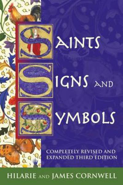 Cover for Hilarie Cornwell · Saints, Signs and Symbols: The Symbolic Language Of Christian Art (Paperback Book) (2009)
