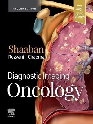 Cover for Shaaban, Akram M. (Professor of Radiology, Department of Radiology and Imaging Sciences, University of Utah School of Medicine, Salt Lake City, Utah) · Diagnostic Imaging: Oncology - Diagnostic Imaging (Hardcover Book) (2019)