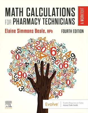 Cover for Beale, Elaine (Program Director and Instructor, Pharmacy Technician Program, Paul D. Camp Community College, Franklin, VA, USA) · Math Calculations for Pharmacy Technicians: A Worktext (Taschenbuch) (2022)