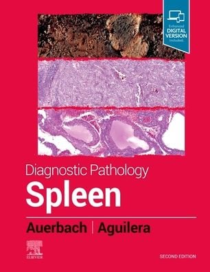 Cover for Auerbach, Aaron (Senior Hematopathologist, Joint Pathology Center, Silver Spring, Maryland) · Diagnostic Pathology: Spleen - Diagnostic Pathology (Innbunden bok) (2022)