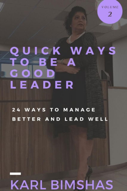 Cover for Karl Bimshas · Quick Ways to Be a Good Leader (Paperback Book) (2018)
