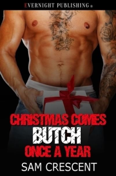 Cover for Sam Crescent · Christmas Comes Butch Once a Year (Bok) (2023)
